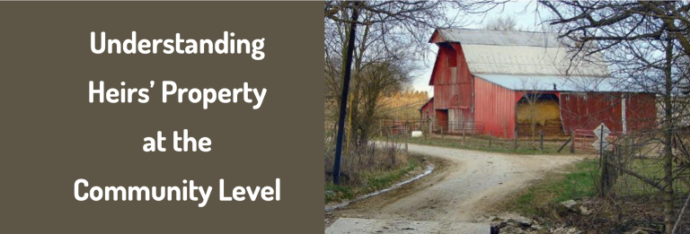 Heirs’ Property at the Community Level Train the Trainer Workshop
