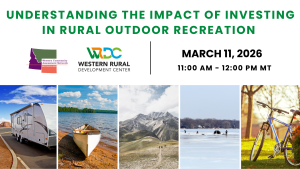 Understanding the Impact of Investing in Rural Outdoor Recreation